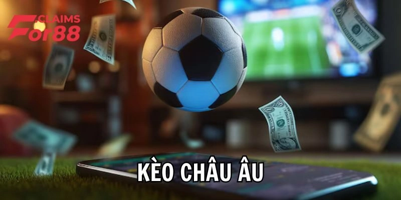 Ví dụ minh hoạ rõ nhất về kèo châu âu
